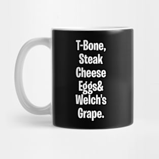 T-bone steak, Cheese Eggs& Welch's Grape Mug